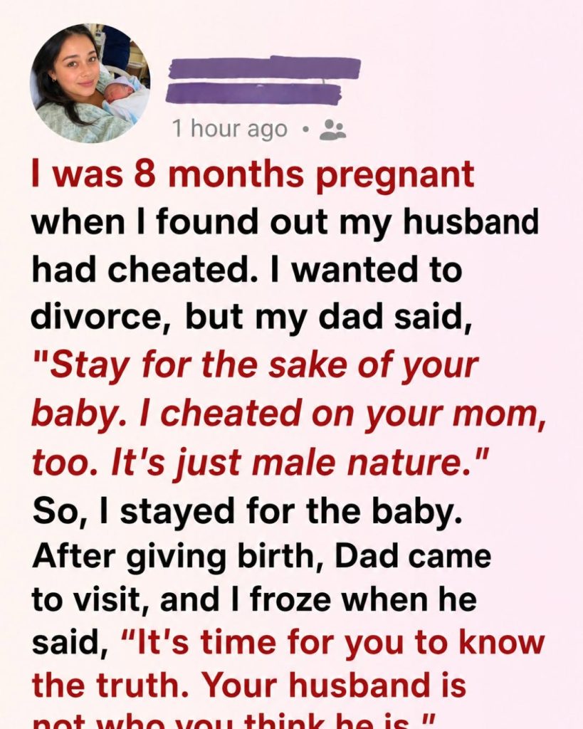 8 Months Pregnant, I Discovered My Husband’s Betrayal—But When My Father Spoke, The Truth Shattered Me Even More…