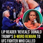 Lip reader ‘reveals’ Donald Trump’s 8-word remark to UFC fighter who called Michelle Obama ‘a man’
