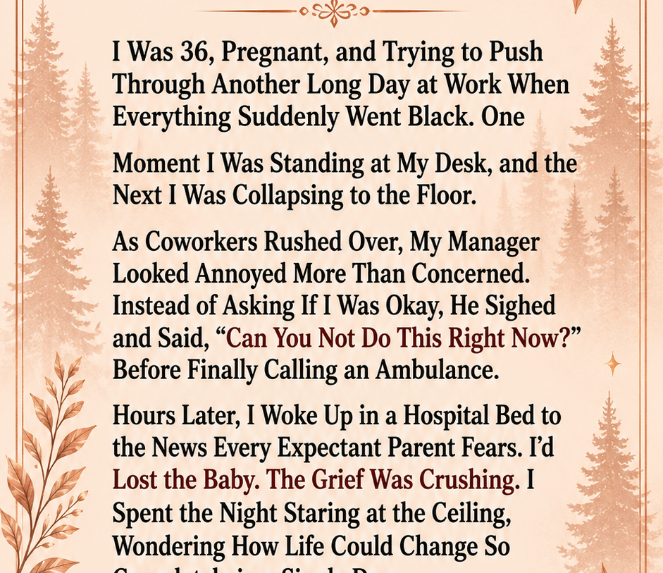 After losing my baby, I thought the worst part was over. Then a hospital janitor stopped me in the lobby and revealed what my manager did in the minutes after I collapsed—a truth that changed everything.
