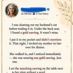 I Found a Gold Earring in My Husband’s Car—Then My Mother-in-Law Recognized It and Everything Changed