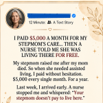 Paid $60,000 for My Stepmom’s Care—Then a Nurse Revealed She Had Been Living There for Free