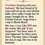 My Best Friend Confessed to Sleeping With My Husband for Three Years—Then I Said Something She Never Forgot