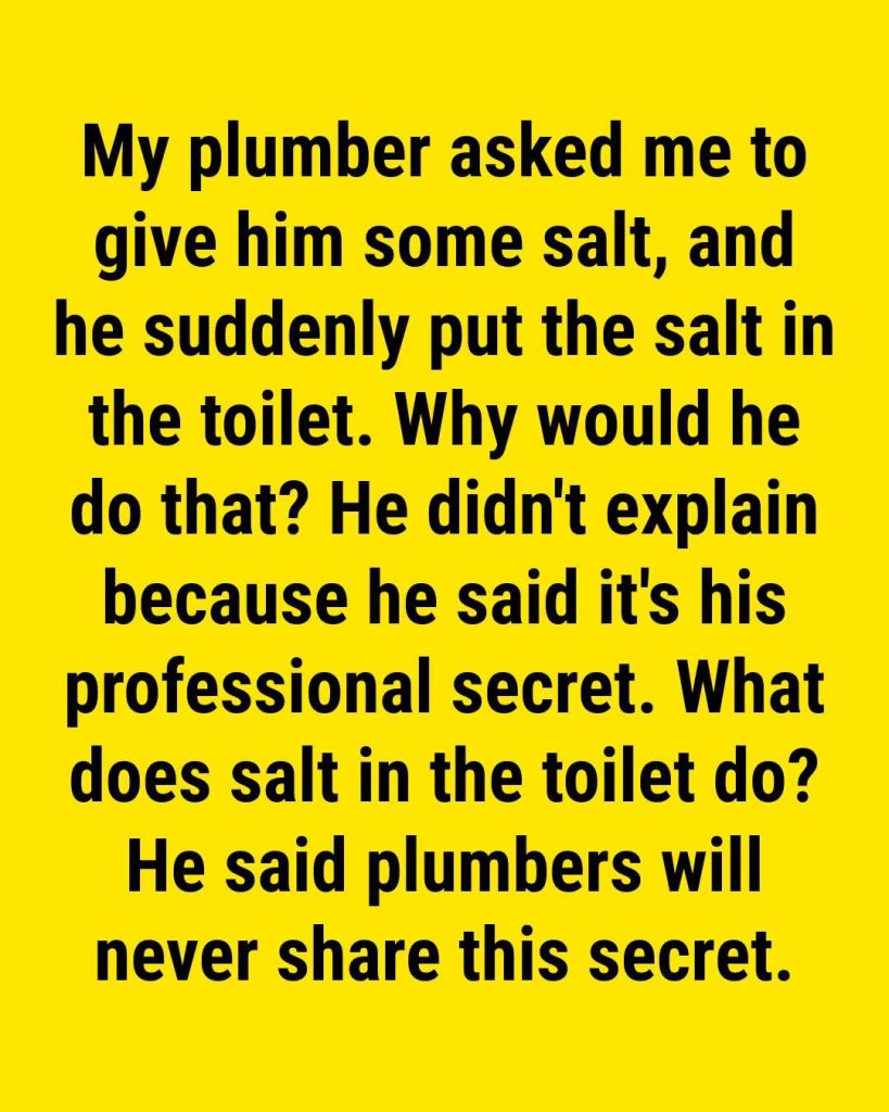 Why Putting Salt In Your Toilet Is A Little-Known Tip From Plumbers