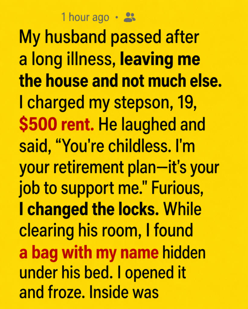 My husband passed after a long illness, leaving me the house and not much else.