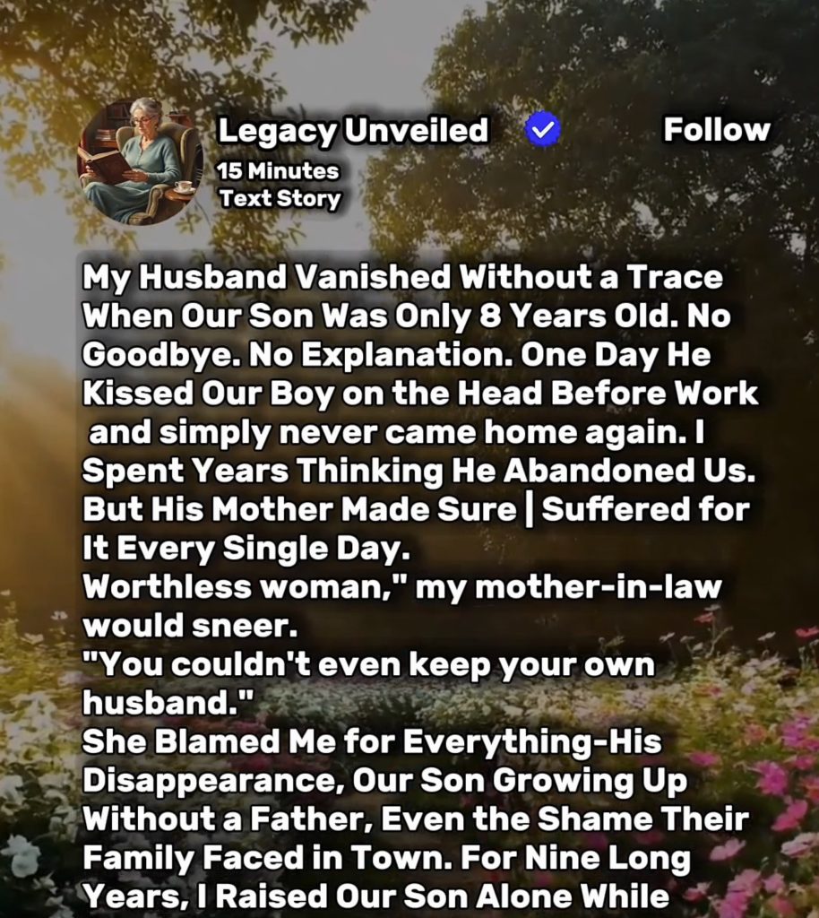 My Husband Vanished Without a Trace When Our Son Was Only 8 Years OldâŚ