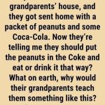 The Glass Bottle Secret, Why Thousands Of People Are Putting Peanuts In Their Coke