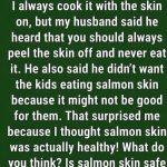 Is Salmon Skin Safe to Eat? Here’s What You Should Know Before You Toss It